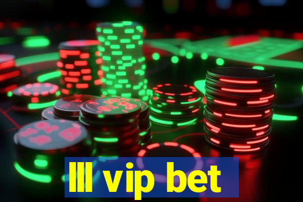 lll vip bet